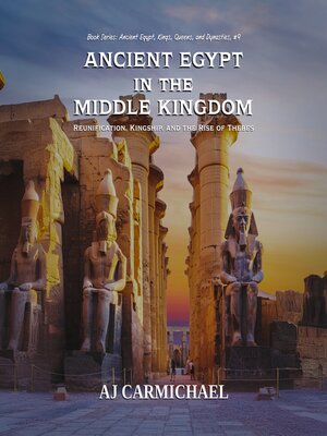 cover image of Ancient Egypt in the Middle Kingdom